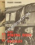 Firing Days at Saltley / Saltley Firing Days by ESSERY, Terry 
